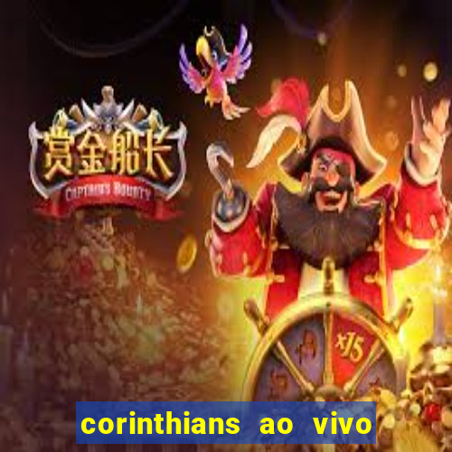 corinthians ao vivo multi canais